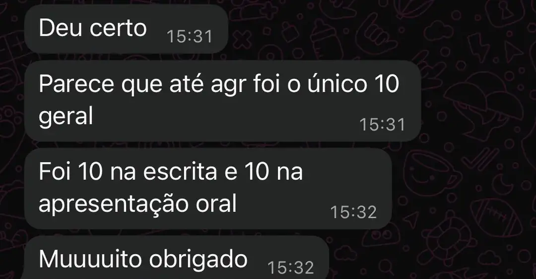 Cliente relata nota 10 na escrita e na apresentação oral